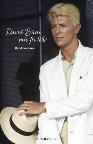 Romanzo David Bowie, Mio Fratello